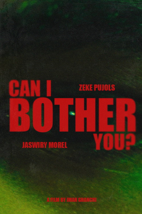 Can I Bother You?
