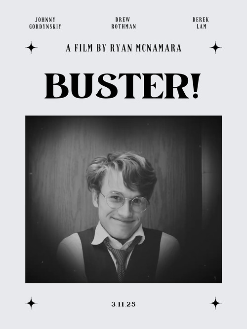 Buster!