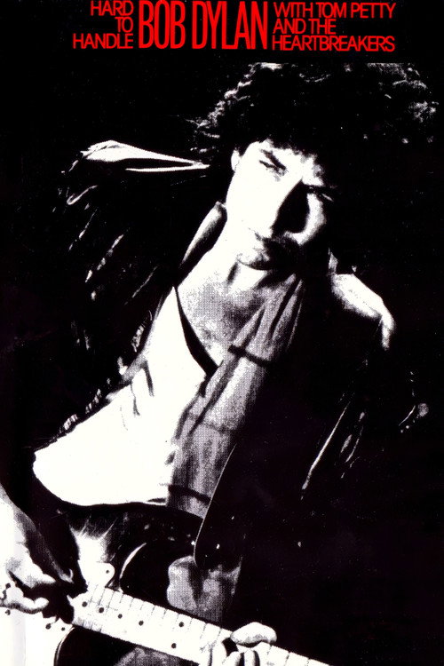 Hard to Handle: Bob Dylan in Concert