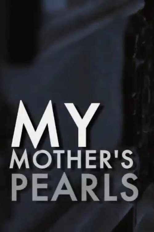 My Mother's Pearls