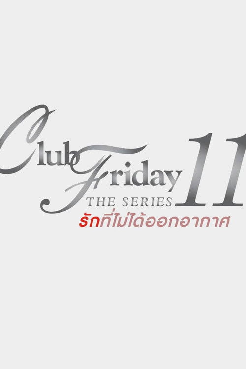 Club Friday The Series 11