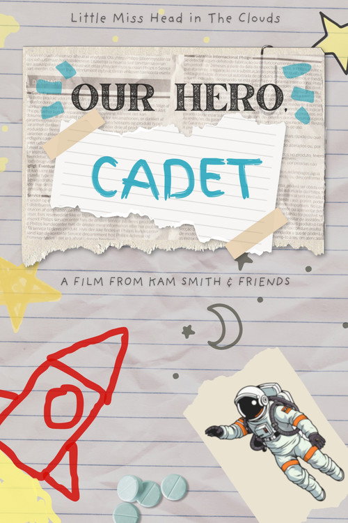 Our Hero, Cadet