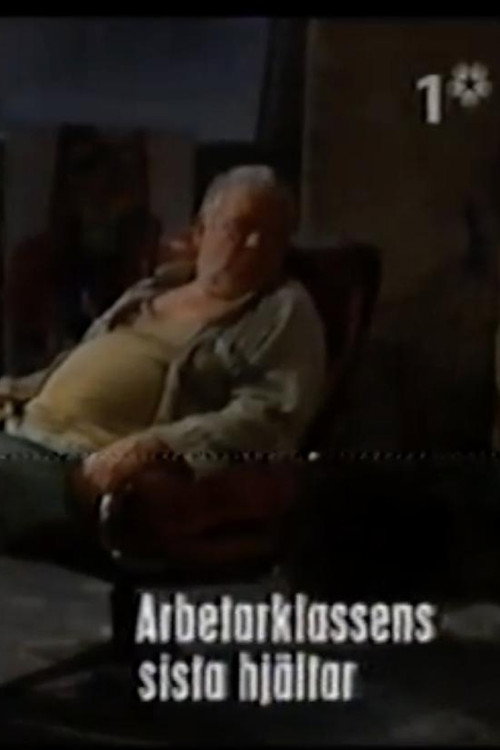 Arbetarklassens sista hjältar