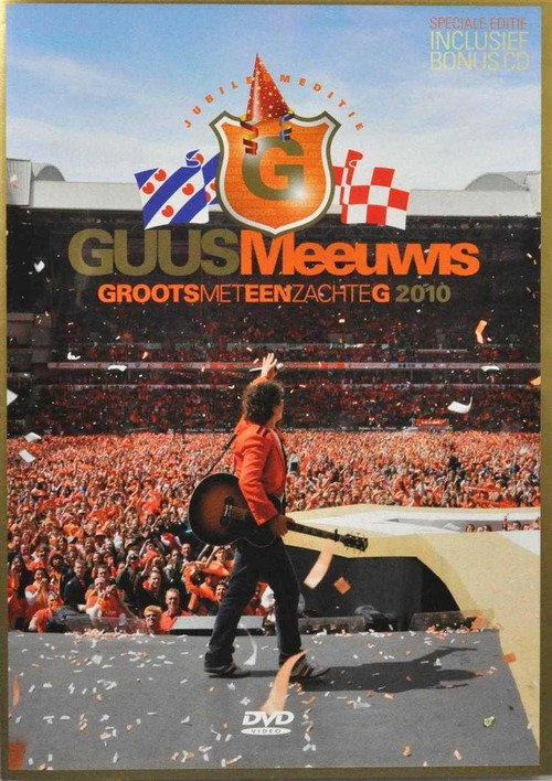 Guus Meeuwis - Groots Met Een Zachte G 2010