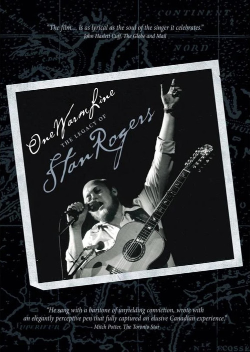 One Warm Line: The Legacy of Stan Rogers