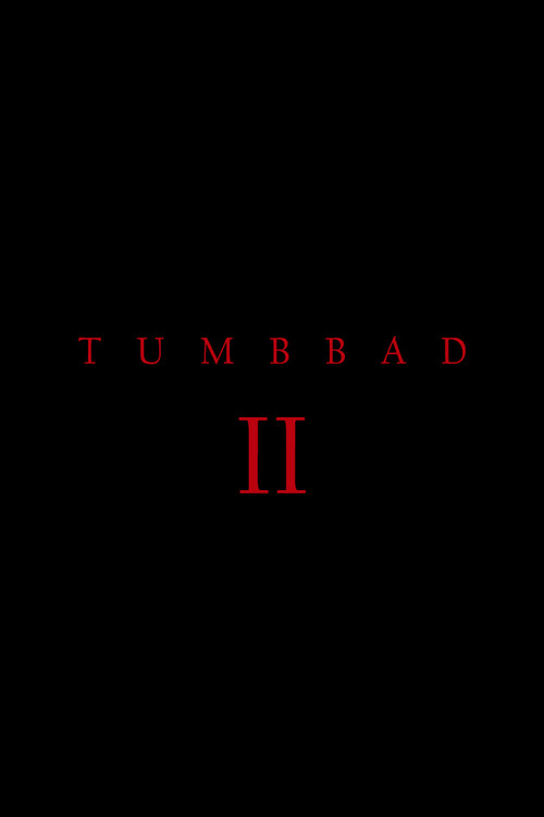 Tumbbad II