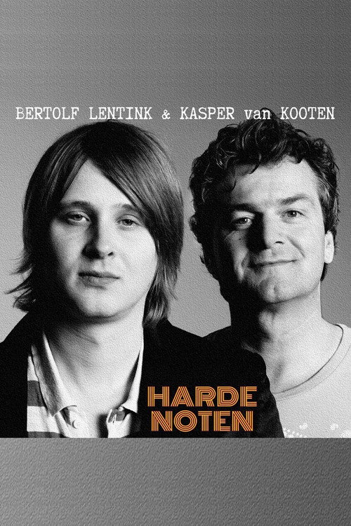 Kasper van Kooten & Bertolf Lentink: Harde noten