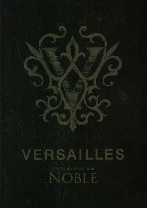Versailles「15th Anniversary Tour -NOBLE-」