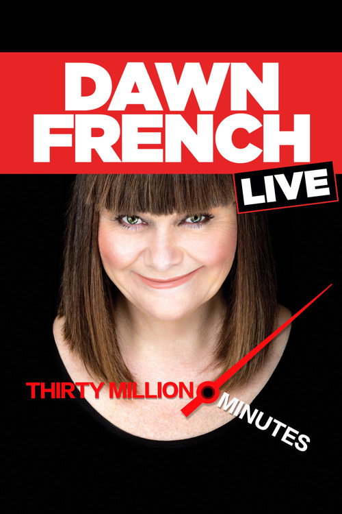 Dawn French Live: 30 Million Minutes