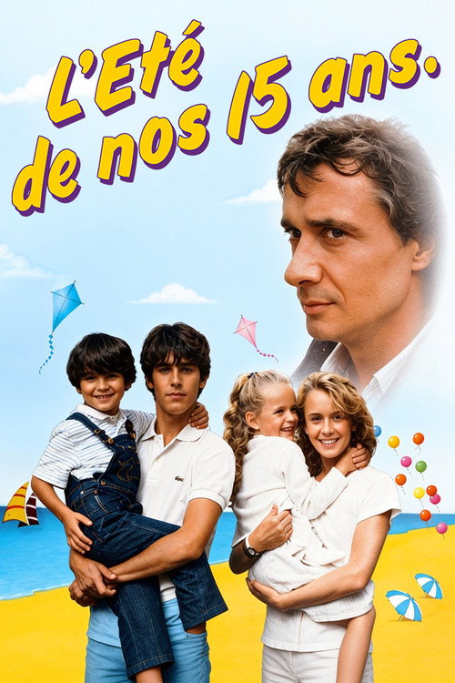 L'Eté de nos quinze ans