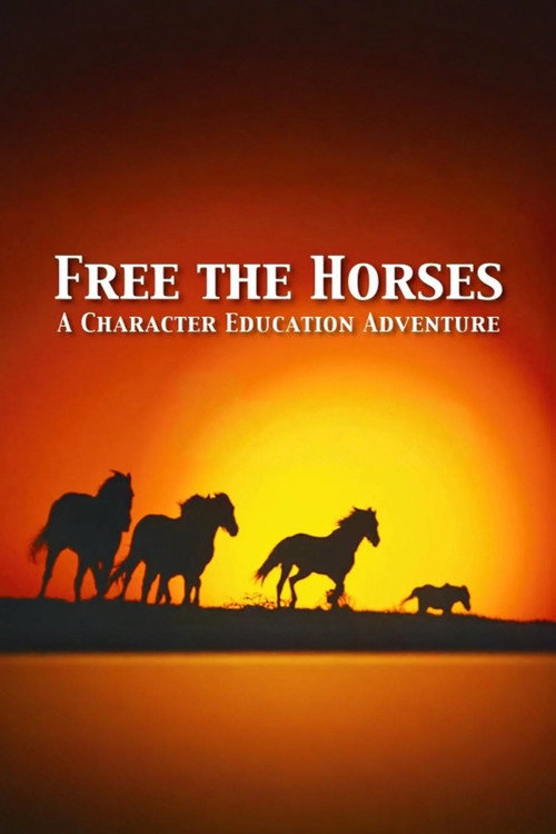 Free the Horses: A Self-Esteem Adventure