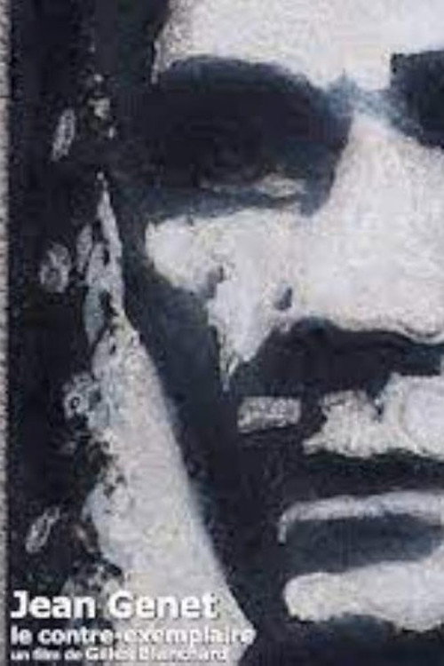 Jean Genet, le contre exemplaire