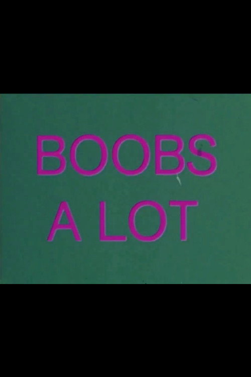 Boobs A Lot (1975) poster