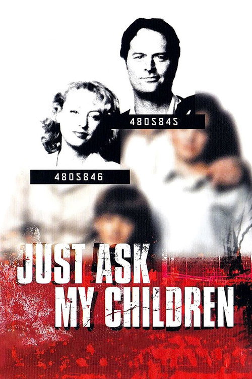 Just Ask My Children