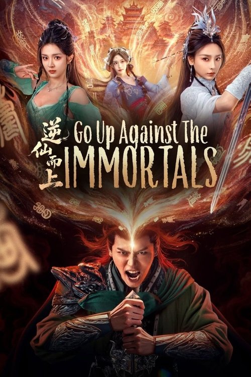 Go Up Against the Immortals