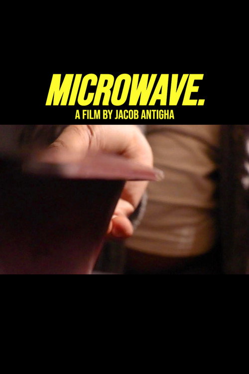 MICROWAVE. (2023) poster