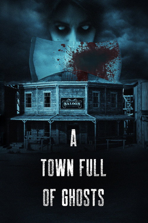 A Town Full of Ghosts