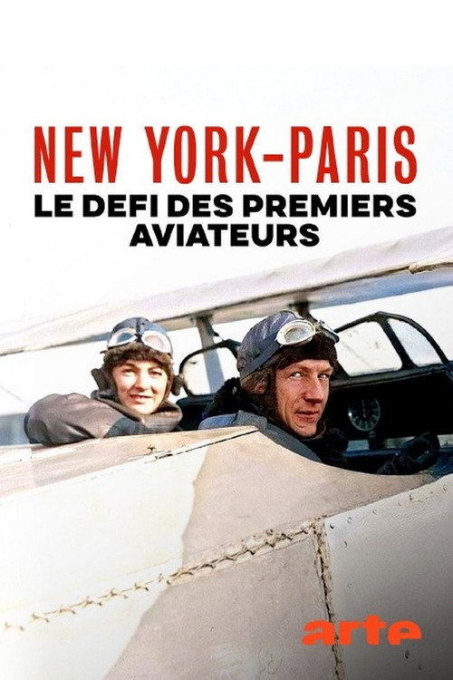 New York – Paris nonstop. Wettlauf der Flugpioniere