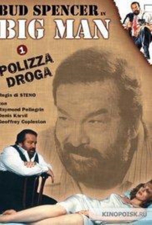 Big Man - Droga Polizza