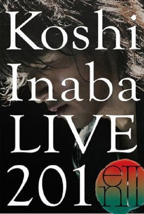 Koshi Inaba LIVE 2010 ~enII~