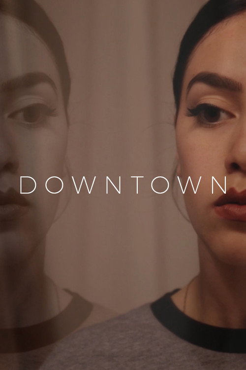 Downtown (2017) poster