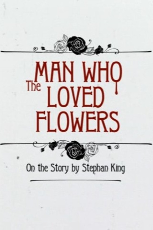 The Man Who Loved Flowers