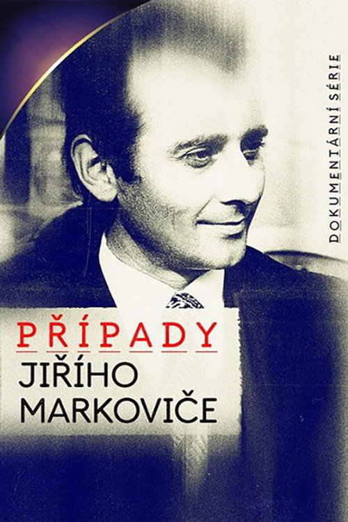 Případy Jiřího Markoviče