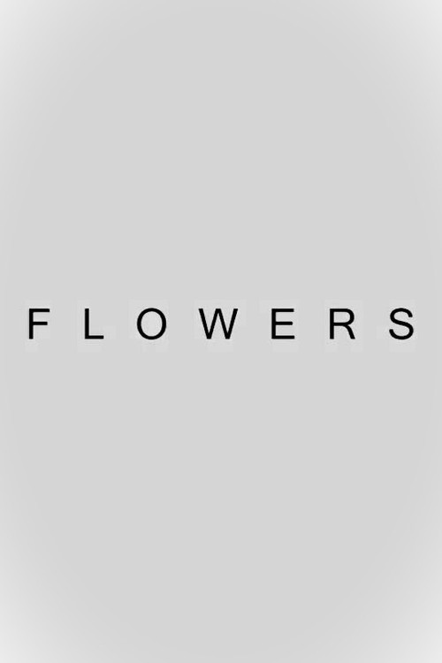 Flowers (2016) poster