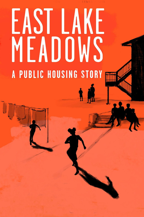 East Lake Meadows: A Public Housing Story