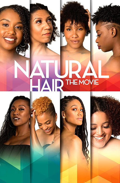 Natural Hair the Movie