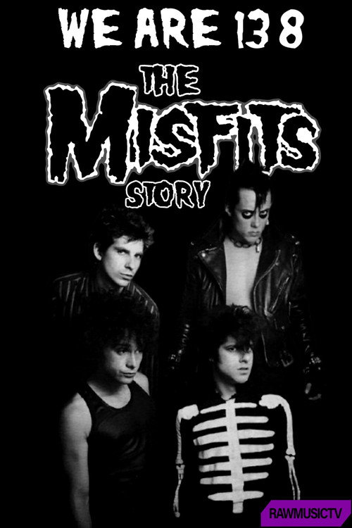 We Are 138 - The Misfits Story