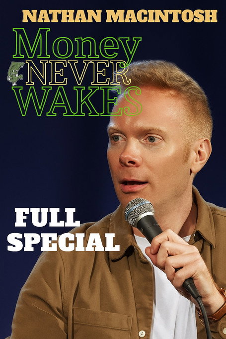 Nathan Macintosh: Money Never Wakes