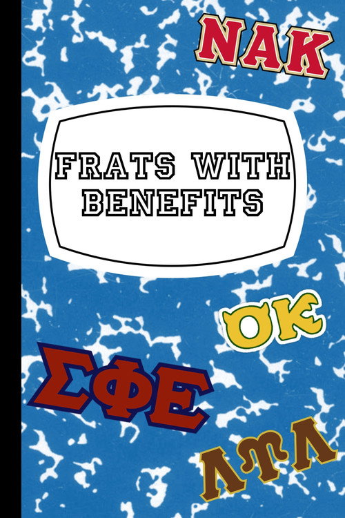 Frats with Benefits