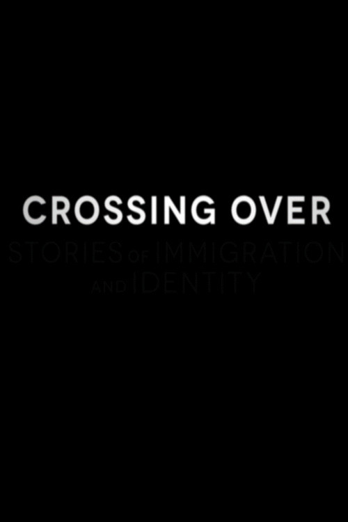 Crossing Over (2014) poster