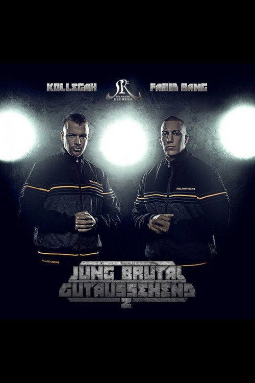 Kollegah und Farid Bang: Jung, brutal, gutaussehend 2