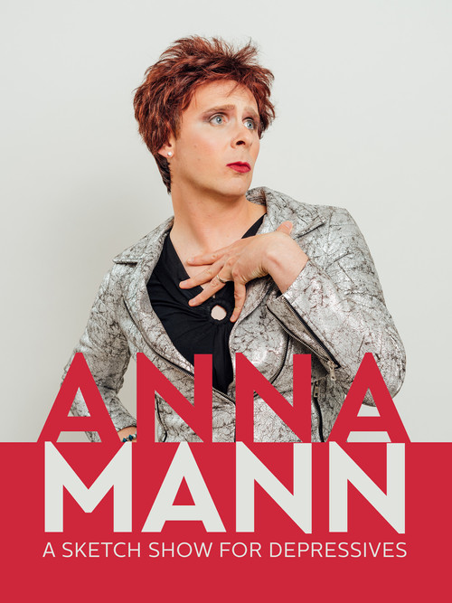 Anna Mann - A Sketch Show for Depressives