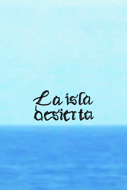 La Isla Desierta poster
