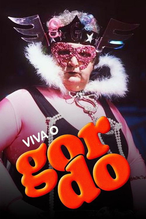 Viva o Gordo