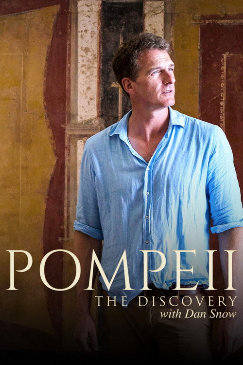 Pompeii: The Discovery with Dan Snow