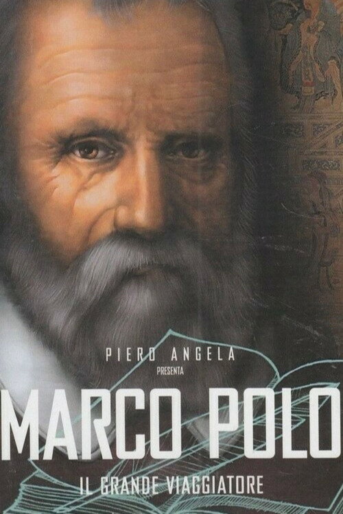 Speciale SuperQuark - Marco Polo, il grande viaggiatore