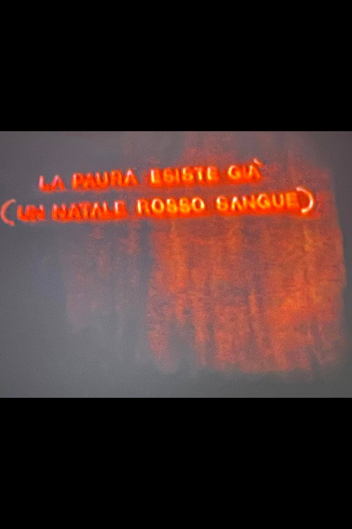 The Fear Already Exists (A Blood-Red Christmas)