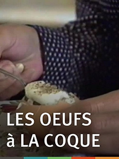 Les oeufs à la coque de Richard Leacock