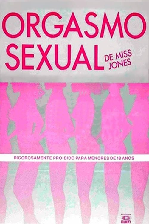 Orgasmo Sexual de Miss Jones