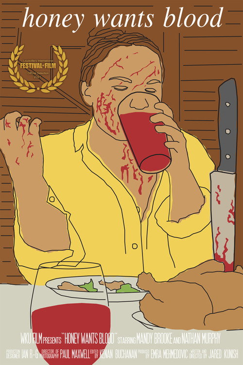 Honey Wants Blood