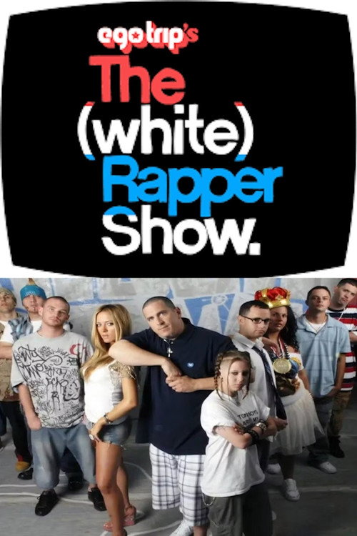 ego trip's The (White) Rapper Show
