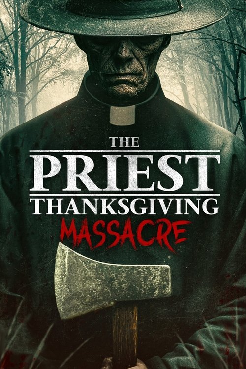 The Priest: Thanksgiving Massacre