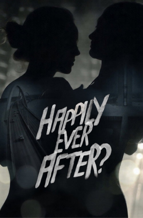 Happily Ever After? (2015) poster