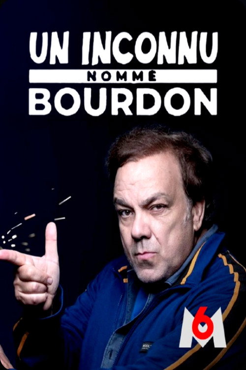 Un Inconnu nommé Bourdon