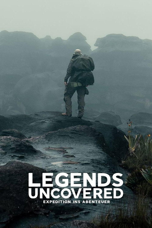 Legends Uncovered – Expedition ins Abenteuer