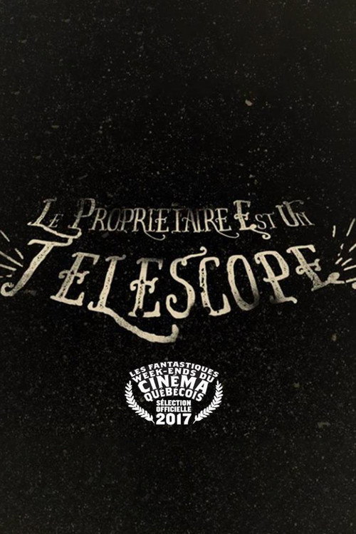 Le propriétaire est un télescope
